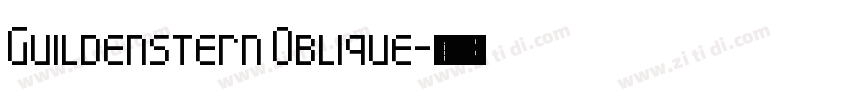 Guildenstern Oblique字体转换 Guildenstern Oblique字体转换